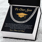 To Our Son | Cuban Link Chain | Graduation Gift