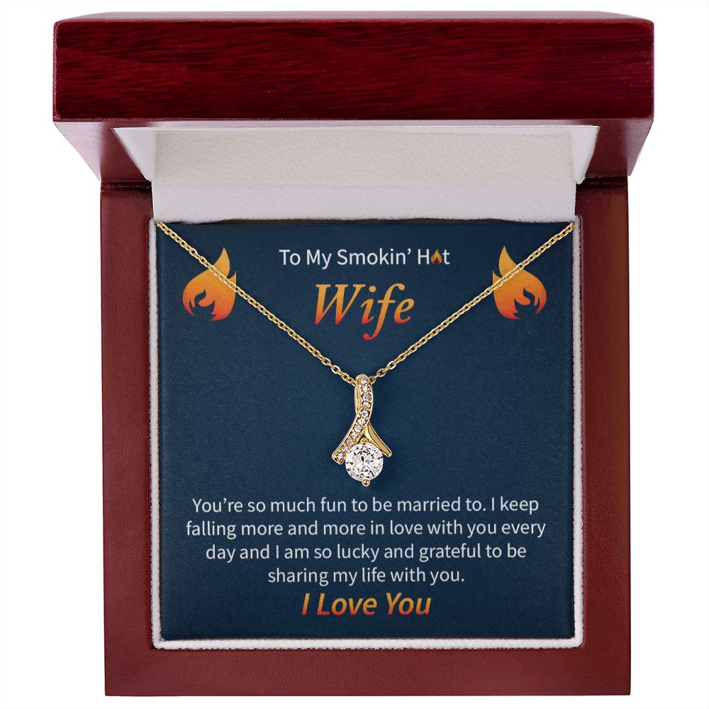 To My Smokin' Hot Wife | Alluring Beauty Necklace