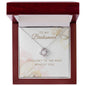 For Bridesmaid-I Couldn't Tie The Knot Without You - Love Knot Necklace
