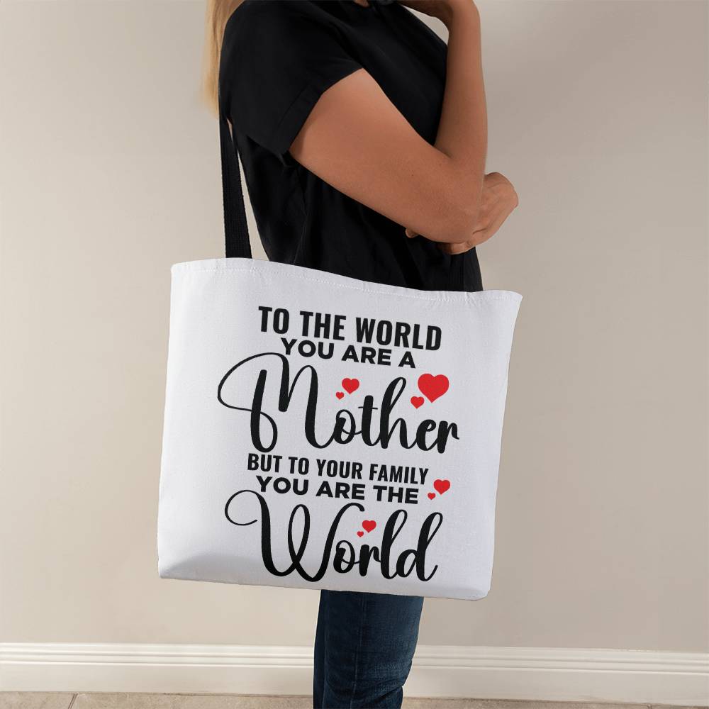 To The World You Are A Mother, But To Your Family You Are the World! Gift For Mom! Birthday, Mother's Day, Anniversary, Christmas!