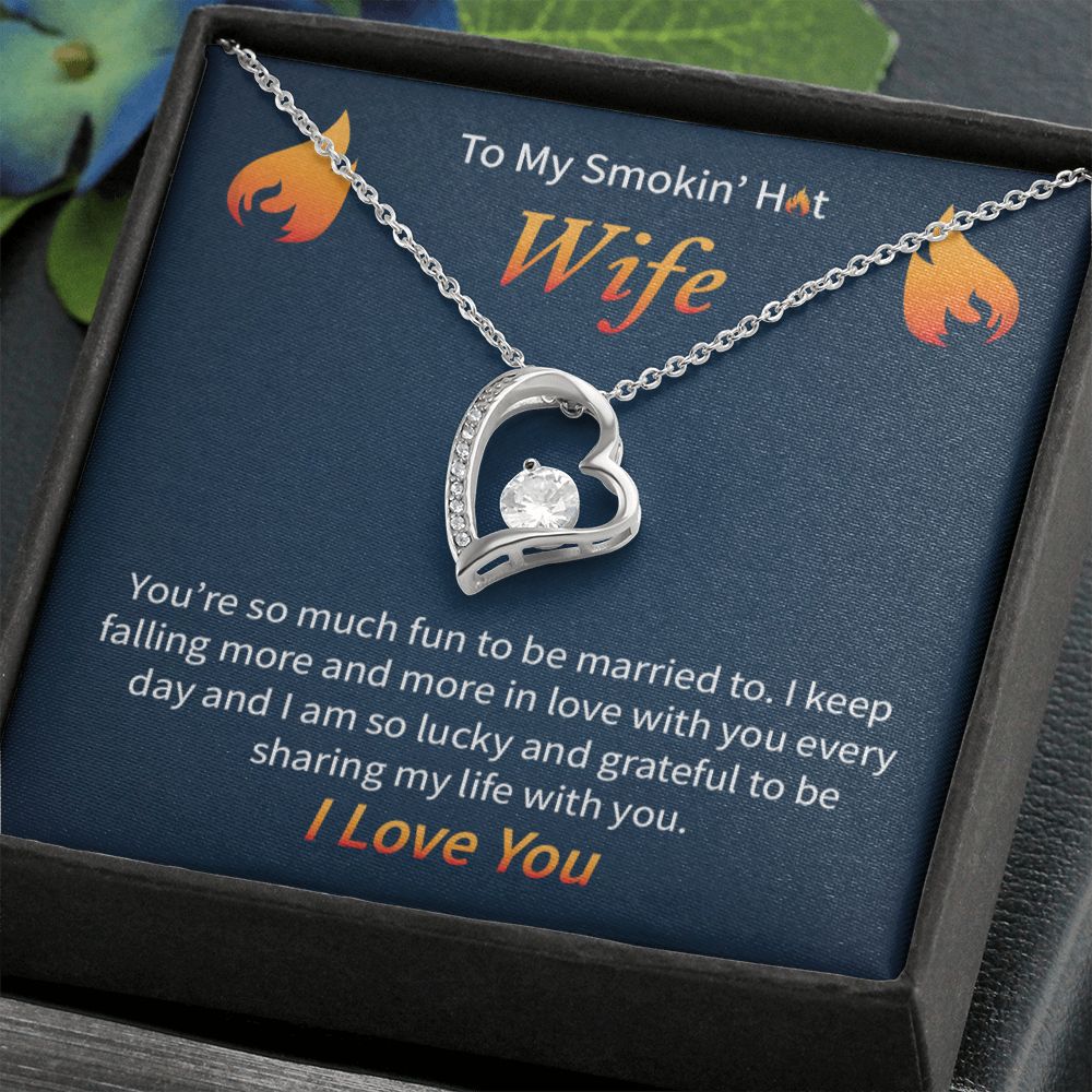 To My Smokin' Hot Wife | Forever Love Necklace