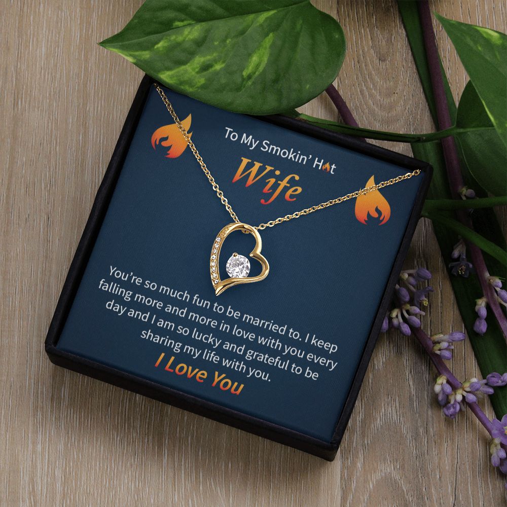 To My Smokin' Hot Wife | Forever Love Necklace