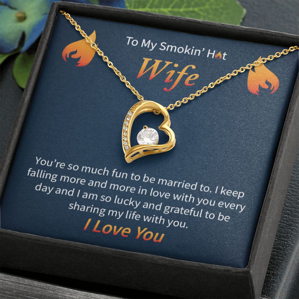 To My Smokin' Hot Wife | Forever Love Necklace
