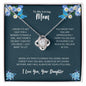 To My Loving Mom | I Love You - Love Knot Necklace