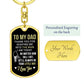 To My Dad | Always Be Your Little Boy | Dog Tag With Swivel Keychain