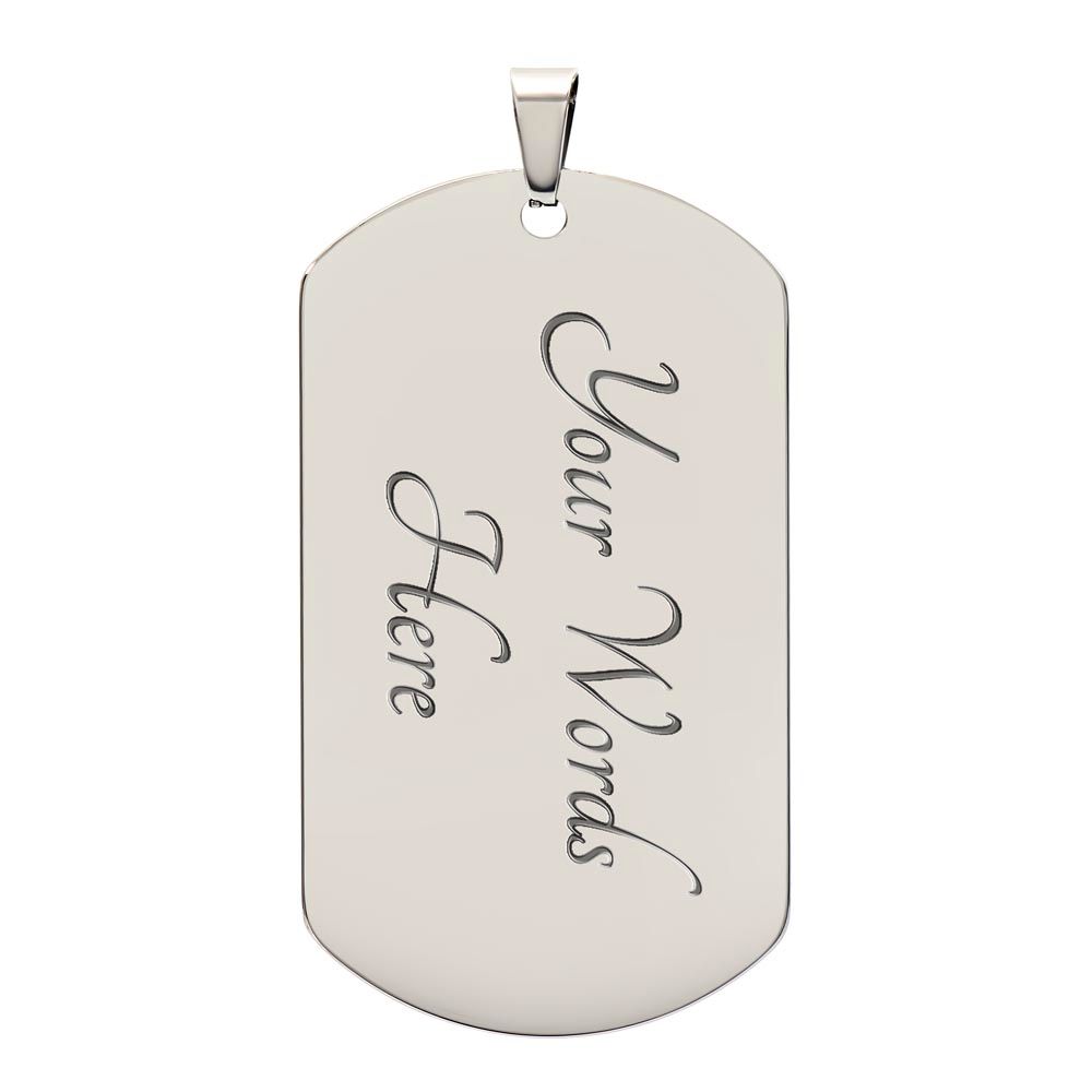 To Dad | I'll Always Be Your Little Boy | Luxury Dog Tag