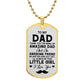 To Dad | I'll Always Be Your Little Girl | Luxury Dog Tag -