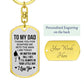 To My Dad | Always Be Your Little Boy | Dog Tag With Swivel Keychain