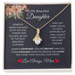 To My Beautiful Daughter | Alluring Beauty Necklace | For Daughter Gift, Birthday, Christmas, Graduation, Valentine's Day, Just Because!