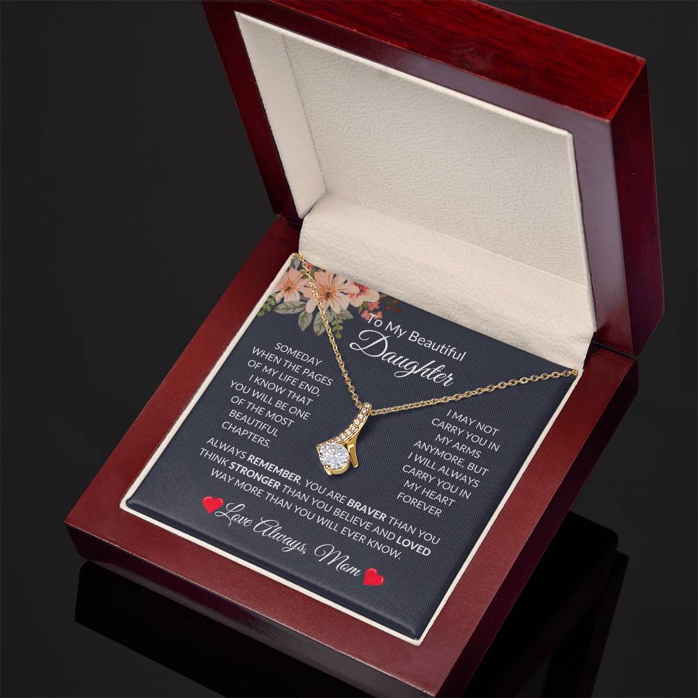 To My Beautiful Daughter | Alluring Beauty Necklace | For Daughter Gift, Birthday, Christmas, Graduation, Valentine's Day, Just Because!
