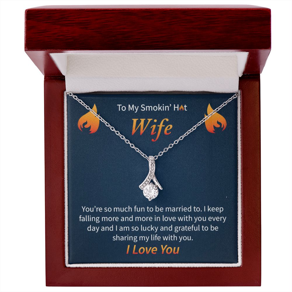 To My Smokin' Hot Wife | Alluring Beauty Necklace