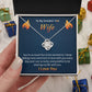 To My Smokin' Hot Wife | Love Knot Necklace