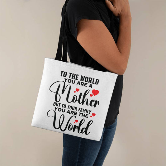 To The World You Are A Mother, But To Your Family You Are the World!  Gift For Mom! Birthday, Mother's Day, Anniversary, Christmas!