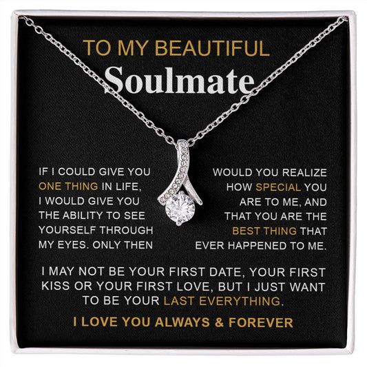 To My Beautiful Soulmate | I Love You, Always & Forever - Alluring Beauty necklace