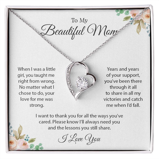 To My Beautiful Mom | I Love You - Forever Love Necklace!